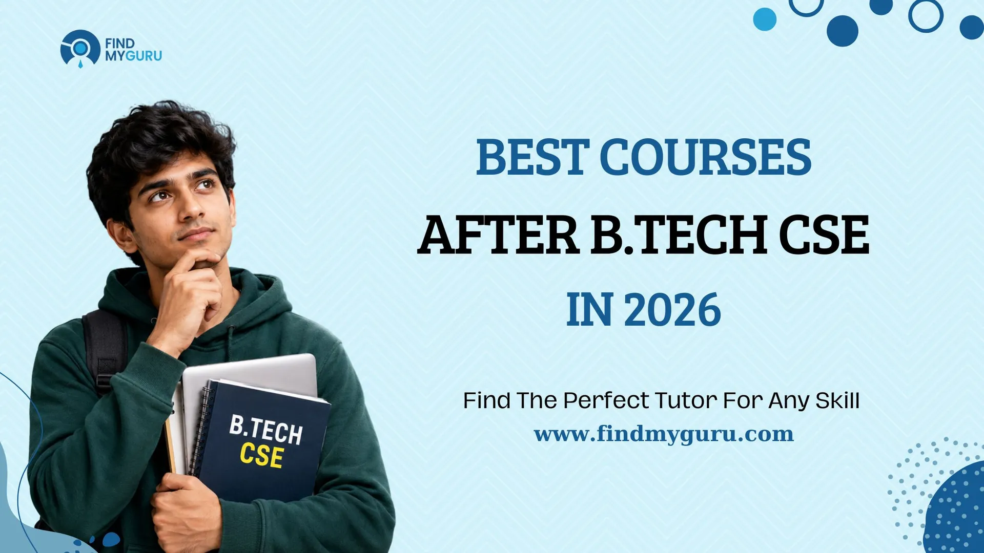 Best Courses After B.Tech CSE in 2026: Your Complete Career Guide