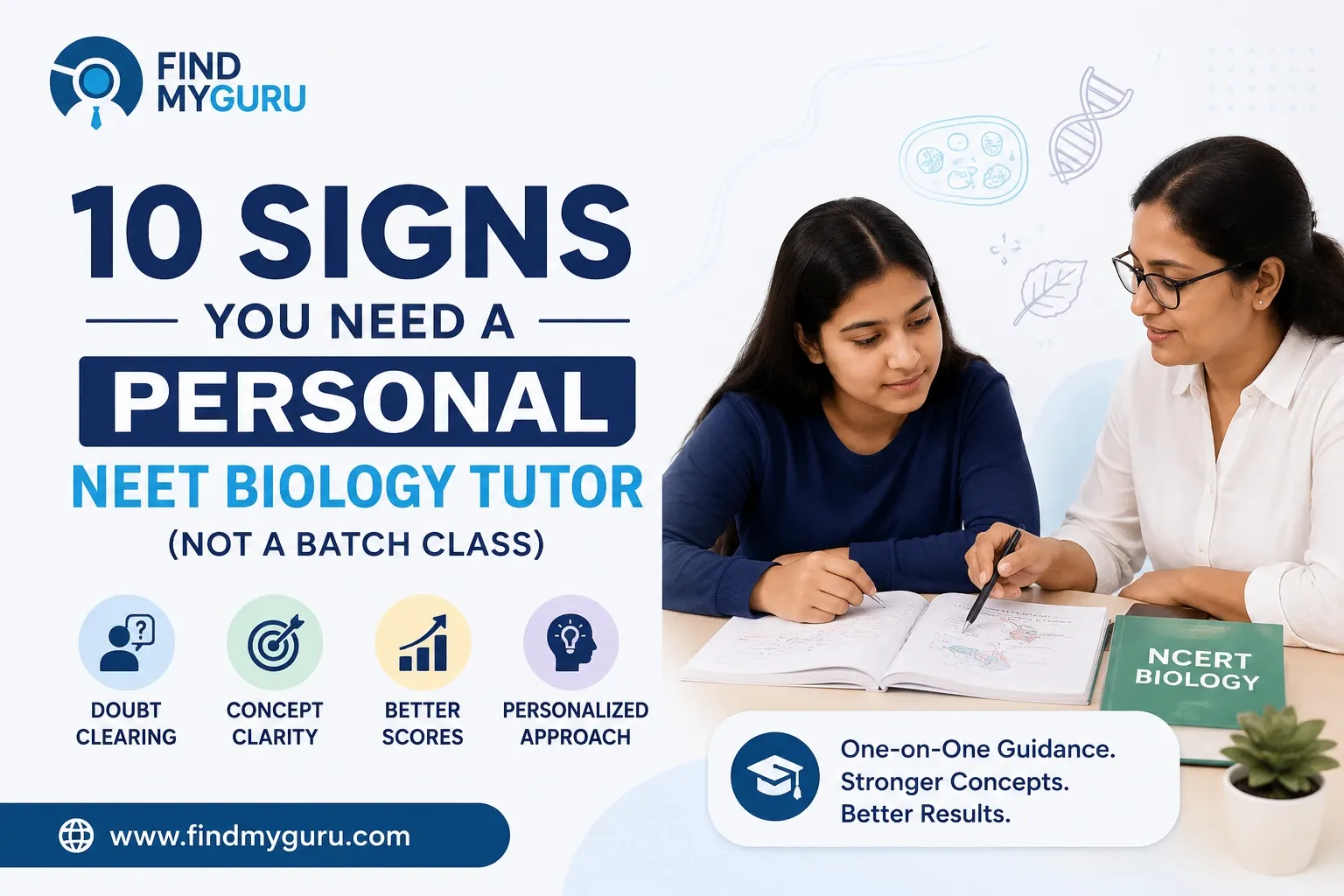 10 Signs You Need a Personal NEET Biology Tutor (Not a Batch Class)
