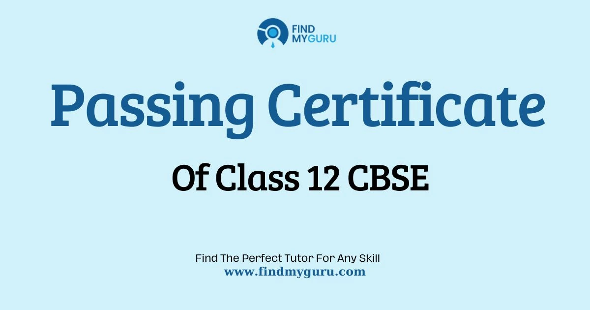 How to Obtain CBSE Class 12 Passing & Migration Certificates