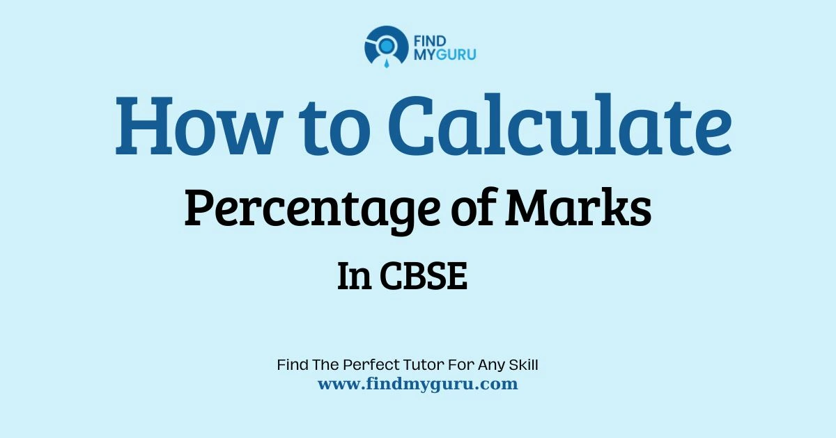 How to Calculate CBSE Percentage & CGPA Step-by-Step