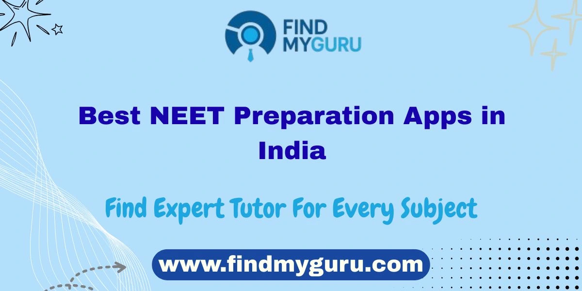 Top NEET Preparation Apps & Learning Tools in India