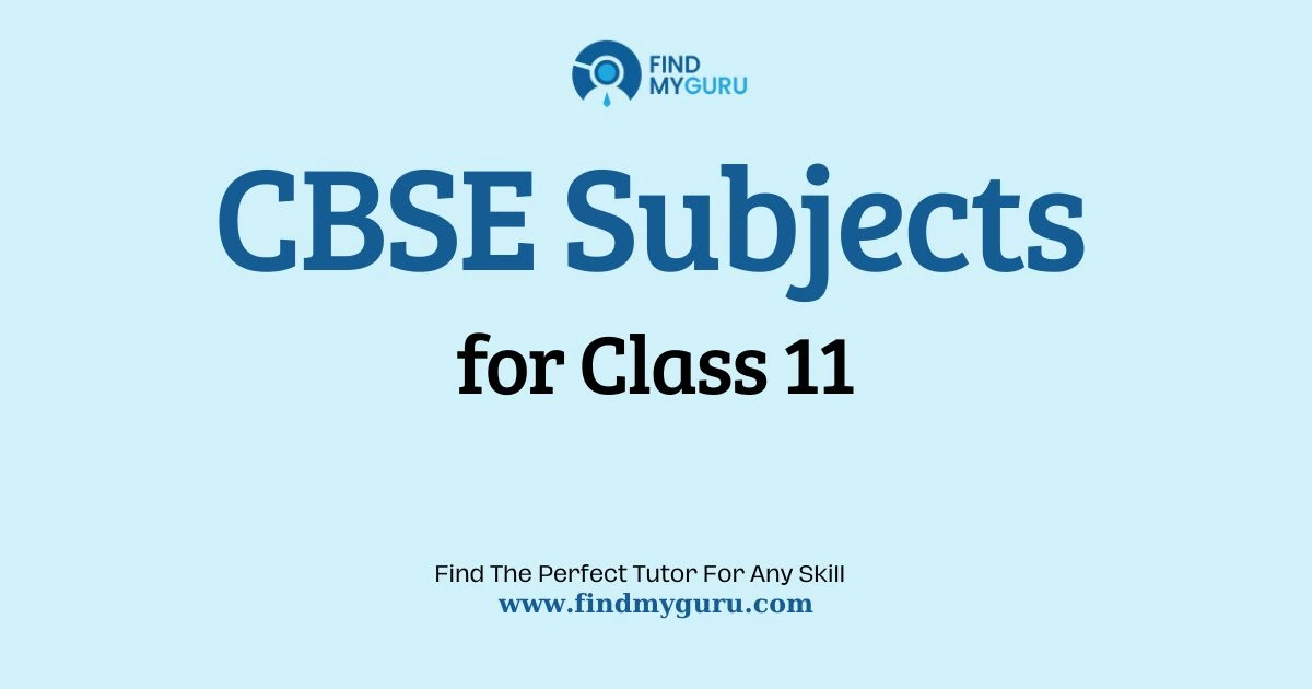 Subject Combinations for CBSE Class 11 Science, Commerce & Arts