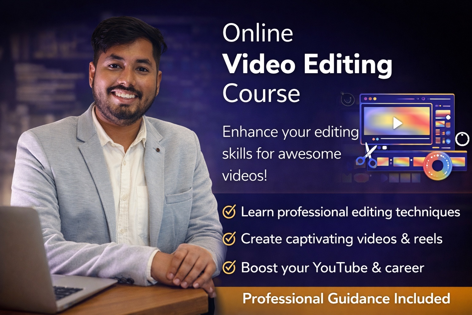 VIDEO EDITING Course by MITESH RANJAN MEHER