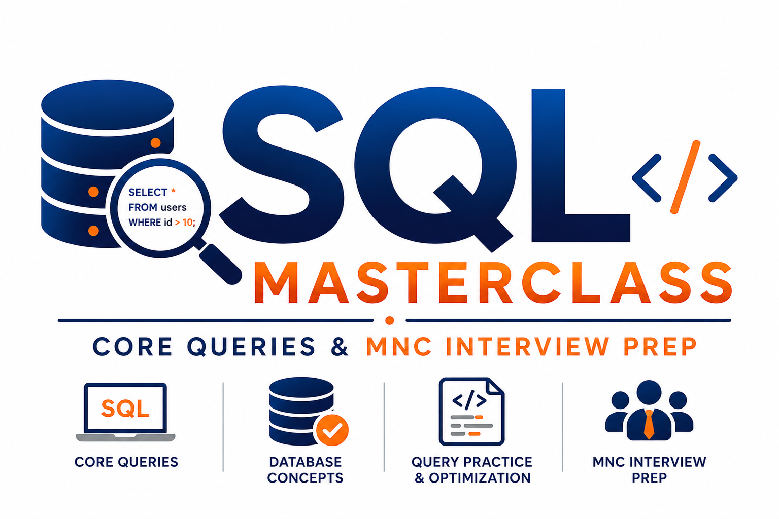 SQL Masterclass: Core Queries & MNC Interview Prep