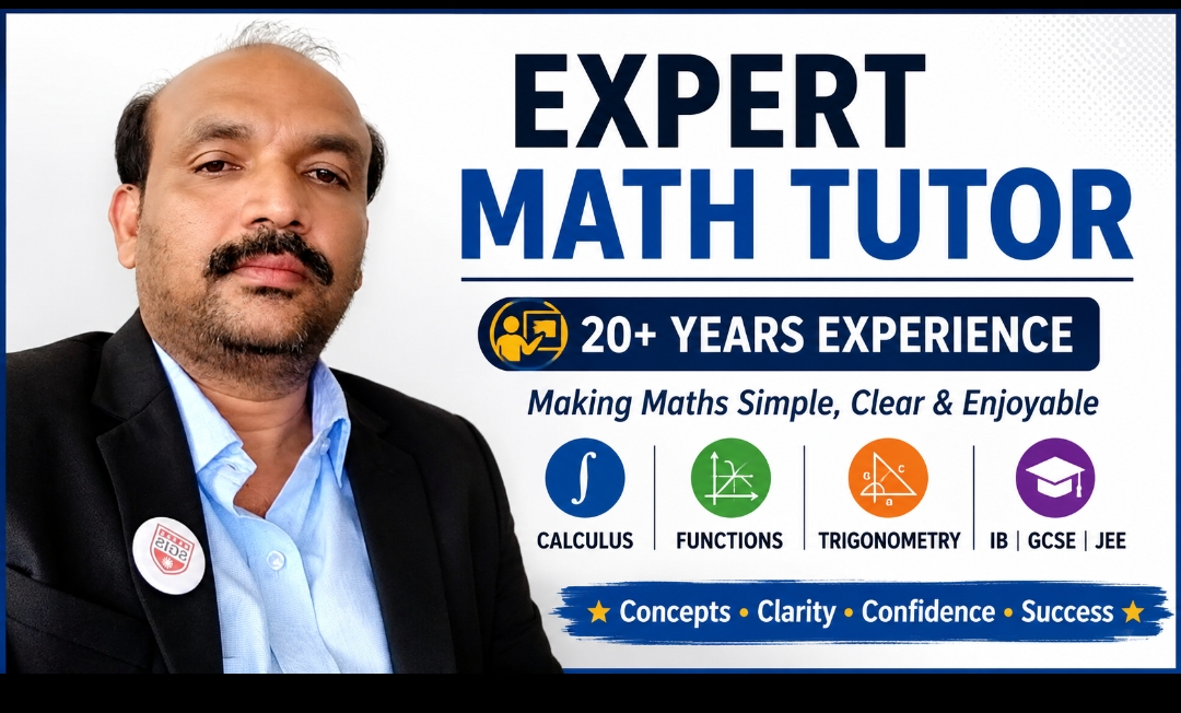 Mathematics(CBSE, ISC, IGCSE and IB with JEE coaching)